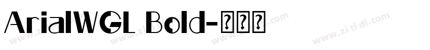 ArialWGL Bold字体转换